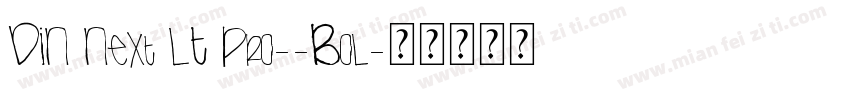 DIN Next LT Pro--Bol字体转换